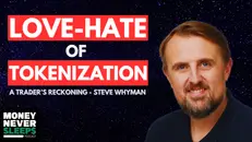 The Love-Hate of Tokenization: A Trader's Reckoning | Steve Whyman | [EP. 325]