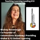 Mickey Revenaugh - Co-Founder of Connections Academy: Providing Global K-12 Online Learning - 536