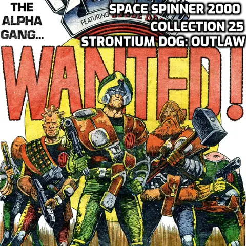 Collection 25 – Strontium Dog: Outlaw