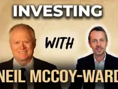 Neil McCoy Ward on Investing in Today’s World