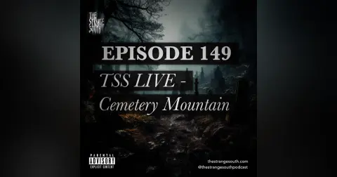 Episode 149: TSS LIVE - Cemetery Mountain