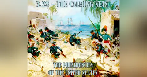 3.28 – The Calming Seas