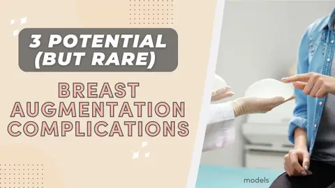 3 Potential Breast Augmentation Complications (& How Plastic Surgeons Prevent Them)