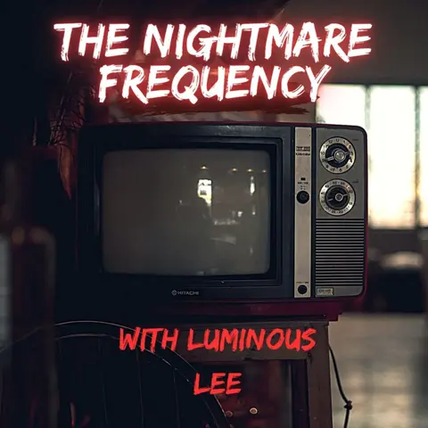 The Nightmare Frequency