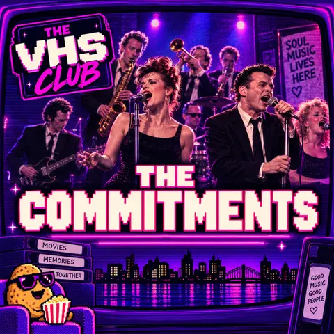The Commitments (1991): The Greatest Fake Band Ever? | The VHS Club Ep. 143