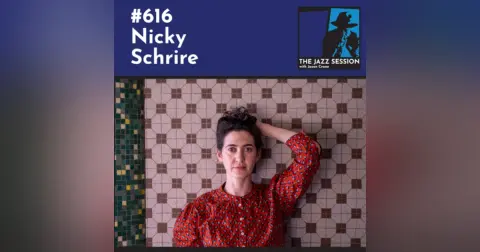 The Jazz Session #616: Nicky Schrire