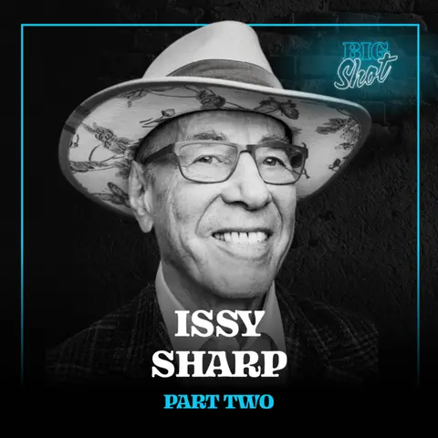 An Unfiltered Conversation With The Founder of The Four Seasons: Issy Sharp (Part 2)
