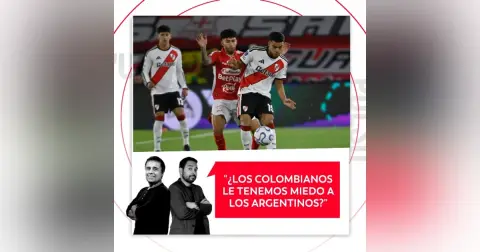 ¿Los colombianos le tenemos miedo a los argentinos? El Pulso del Fútbol, 25 de agosto de 2026