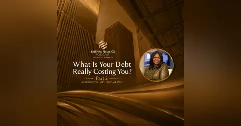 What is Your Debt Really Costing You? Part 2