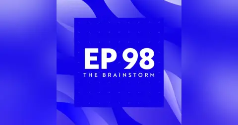 A $34.5 Billion Browser? | The Brainstorm EP 98