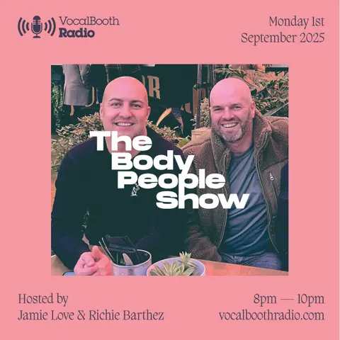 The Body People Show — Vocal Booth Radio, September 2025