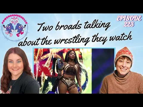 Maya World Defending on Dynamite Instead of All In, Bayley's WWE Future | Powerbombshells