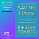 Saving Grace with Kirsten Powers