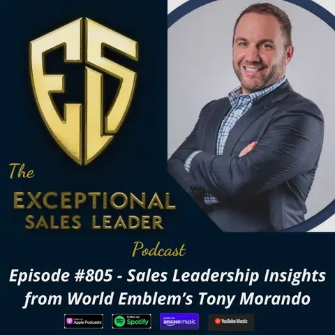 Sales Leadership Insights from World Emblem’s Tony Morando
