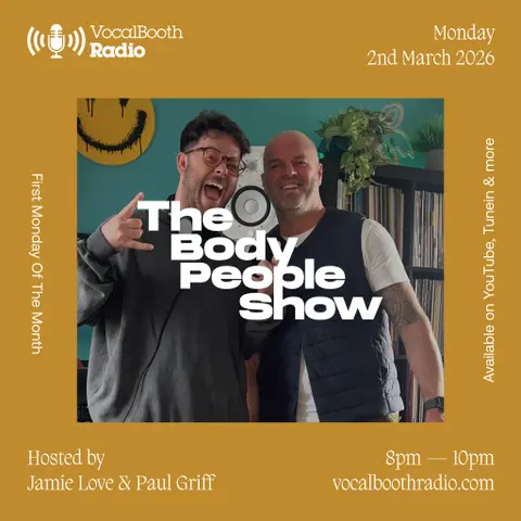 The Body People Show — Vocal Booth Radio, March 2026