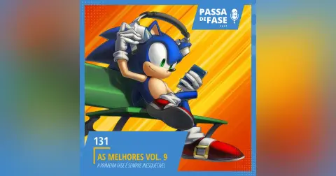 As Melhores Vol.9: A primeira fase é inesquecível | E131