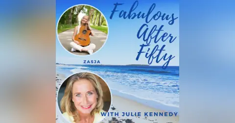 FABULOUS AFTER FIFTY! EPISODE 87 – ZASJA- CANCER WAS MY GURU