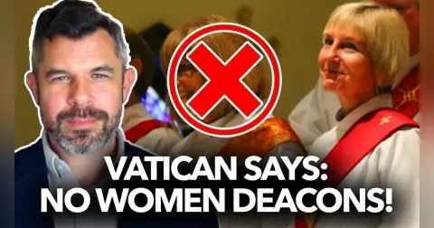1274: Vatican Says: NO WOMEN DEACONS! – Dr. Taylor Marshall responds