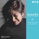 ActorEs: La Formación del Actor con Rocío Belmont