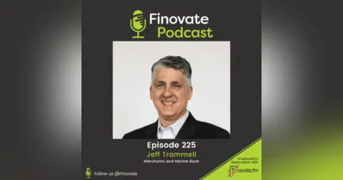 EP 225: Jeff Trammell, Merchants and Marine Bank