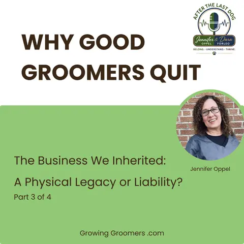 Why Good Groomers Quit: Grooming Salon Safety | The Business We Inherited (Part 3 of 4)