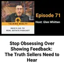 Stop Obsessing Over Showing Feedback: The Truth Sellers Need to Hear | Episode 71