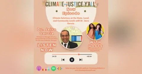 S3E5: Climate Solutions at the State, Local, and Community Levels with Dr. Jairo Garcia