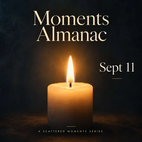 September 11 | Moments Almanac | Fingerprints