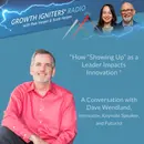 How Can “Showing Up” as a Leader Impact Innovation?
