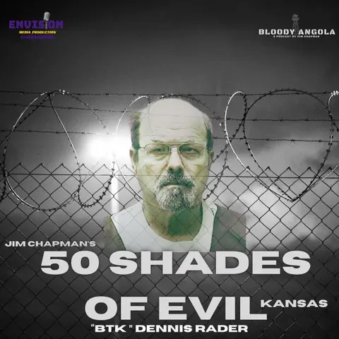 50 Shades of Evil: KANSAS - “BTK” Dennis Rader