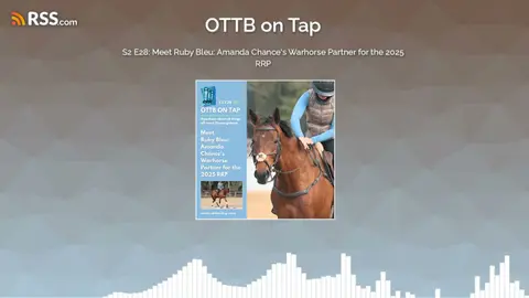 S2 E28: Meet Ruby Bleu: Amanda Chance’s Warhorse Partner for the 2025 RRP