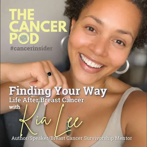 Life After Breast Cancer: Finding Your Way with Author and Survivorship Mentor, Kia Lee