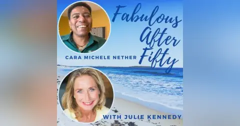 FABULOUS AFTER FIFTY! EPISODE 143 – CONSISTENCY: the Key to Strength, Vitality & Wellness