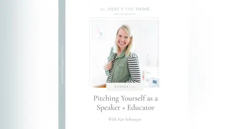 Episode 20: Pitching Yourself as a Speaker + Educator