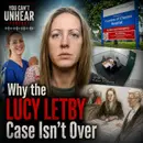 LUCY LETBY - Update on British Nurse Convicted of Killing 7 Babies.. She Might Get Away??