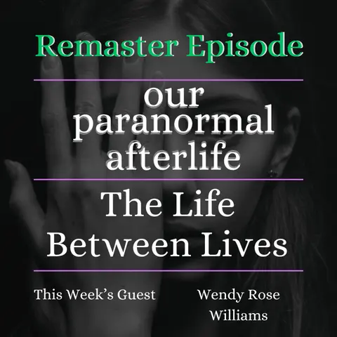 The Life Between Lives