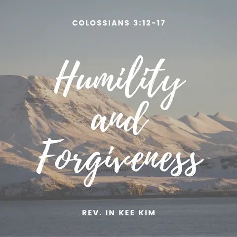 Humility and Forgiveness