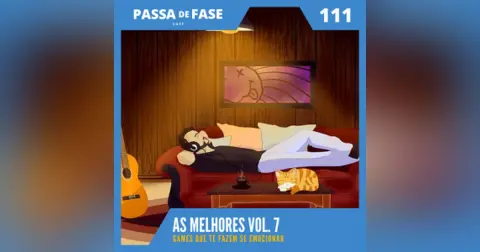 As Melhores Vol.7: Músicas de games que te emocionam | E111
