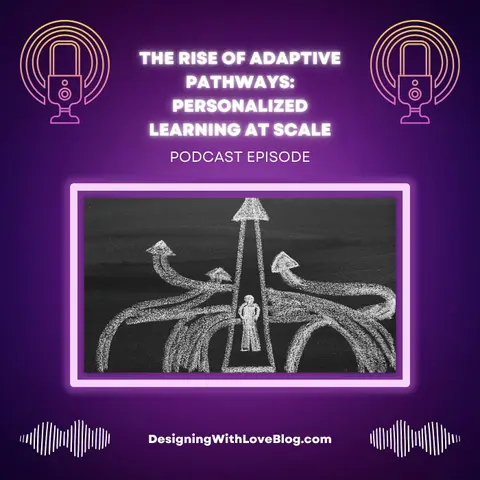 The Rise of Adaptive Pathways: Personalized Learning at Scale