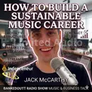 How To Build A Sustainable Music Career (Limited Audio) Jack McCarthy