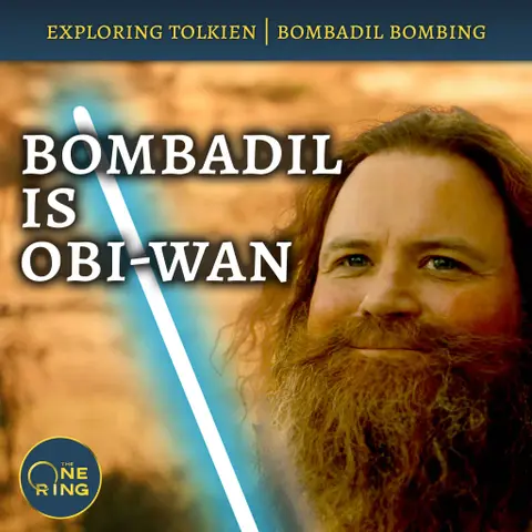 115. Tom Bombadil has Become Obi-Wan in The Rings of Power