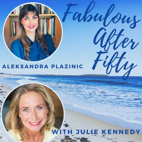 FABULOUS AFTER FIFTY! EPISODE 33 – ALEKSANDRA PLAZINIC – ENJOY PUBLIC SPEAKING!
