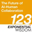 Episode 123: The Future Of AI-Human Collaboration