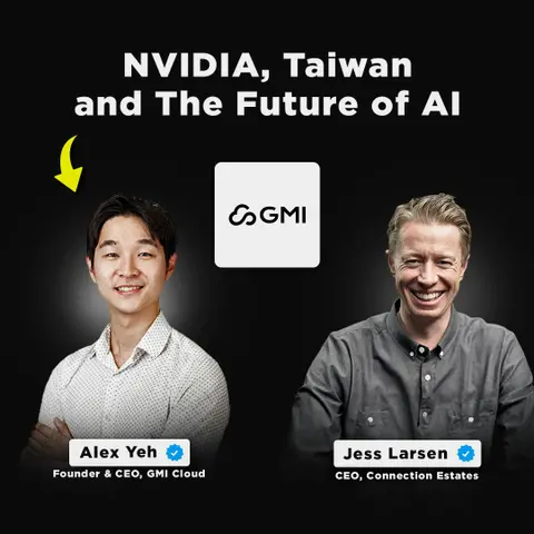 NVIDIA, Taiwan and The Future of AI | Founder and CEO of GMI Cloud, Alex Yeh