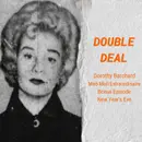New Year's Eve Bonus Episode - Dorothy Barchard - Boston's Black Widow