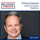 Episode 7 – Chris Carson (Johnny Carson – Nephew)