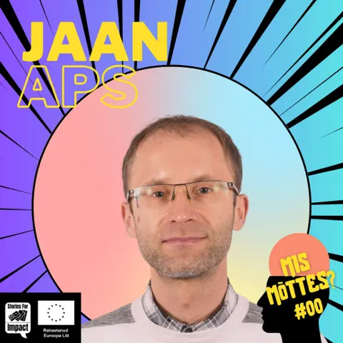 #00: Taskuhäälingu sünniloost, “inspiratsioonipornost” ja mõjumudelitest │Jaan Aps