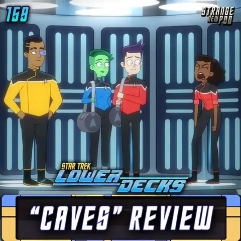 Lower Decks "Caves" Review