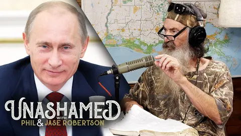 Ep 444 | Phil Discusses Vladimir Putin & Jase Recalls Teaching in Ukraine