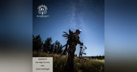 EP 91: Into the High Country with Jason Matzinger